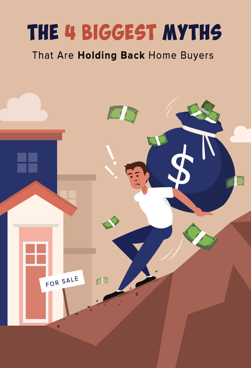The 4 Biggest Myths That Are Holding Back Home Buyers