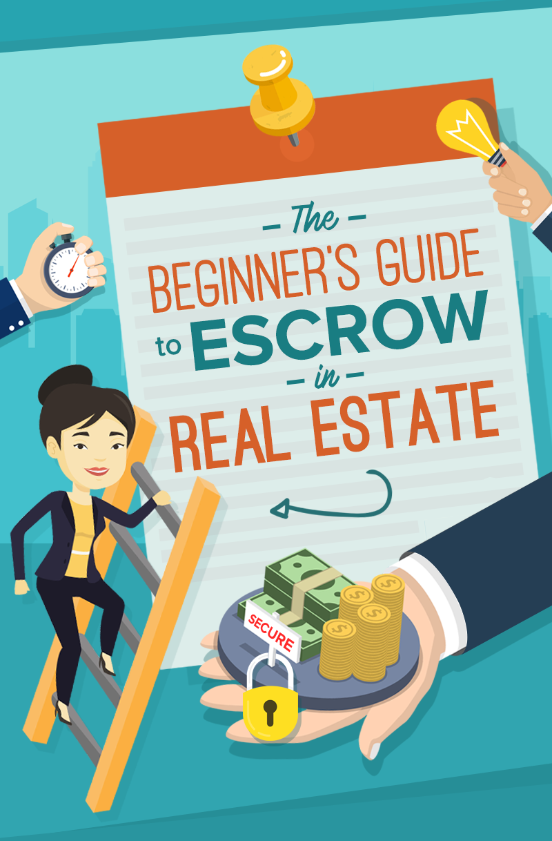 The Beginner’s Guide To Escrow in Real Estate